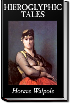 Hieroglyphic Tales | Horace Walpole